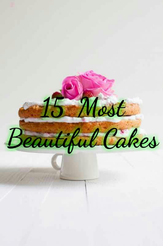 15 Of The Most Beautiful Cakes You’ll Ever See In Your Life